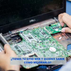 ¿Tienes tu sitio web y quieres saber cómo mejorarlo?