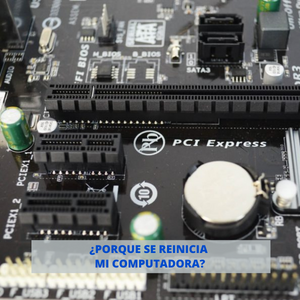 ¿Porqué se reinicia mi computadora?